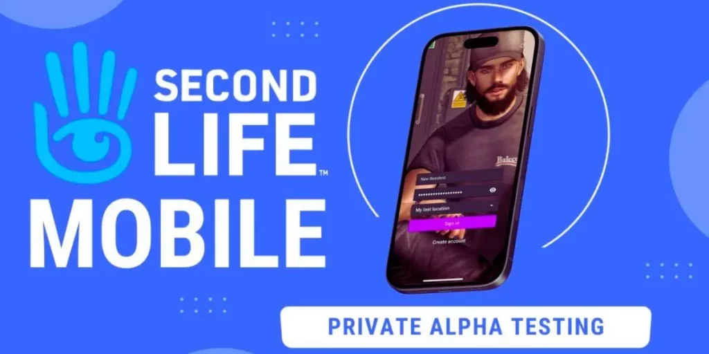 Second Life Mobile App: Private Alpha Tests for Premium Plus Users