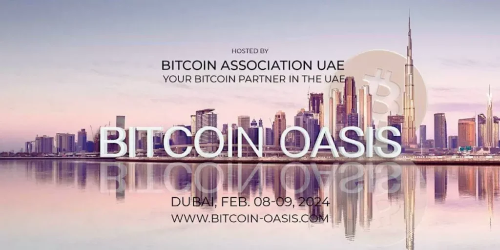 Bitcoin Oasis Dubai 2024: Your Gateway to Financial Sovereignty