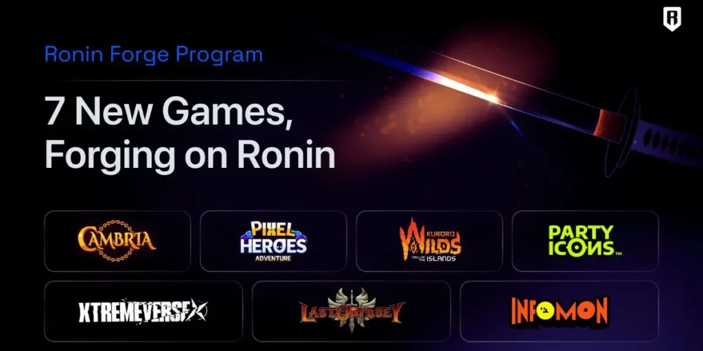 Sky Mavis Welcomes First Seven Studios to Ronin Forge, the Premier Onboarding Program for Web3 Studios